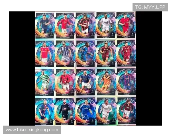 足球球星卡基础知识解析与收藏价值全面介绍